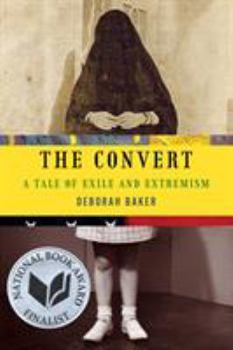 Paperback The Convert: A Tale of Exile and Extremism Book