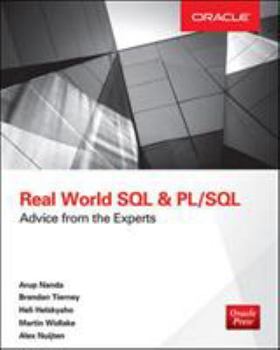 Paperback Real World SQL and Pl/Sql: Advice from the Experts Book