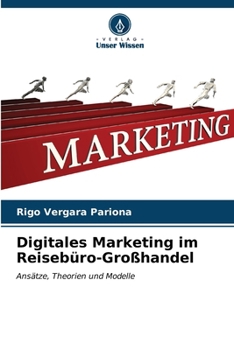 Paperback Digitales Marketing im Reisebüro-Großhandel [German] Book