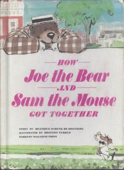 Hardcover How Joe the Bear and Sam the Mouse Got Together Book