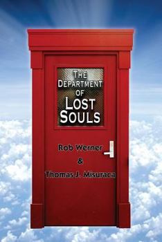 Paperback The Department Of Lost Souls: (Eternal Yearning Division) Book