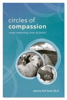 Paperback Circles of Compassion: Essays Connecting Issues of Justice Book