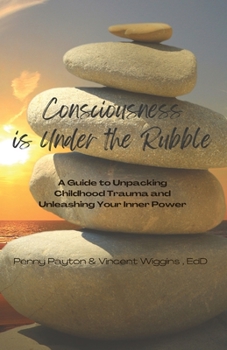 Paperback Consciousness is Under the Rubble Book