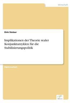 Paperback Implikationen der Theorie realer Konjunkturzyklen für die Stabilisierungspolitik [German] Book