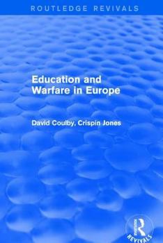 Hardcover Education and Warfare in Europe Book