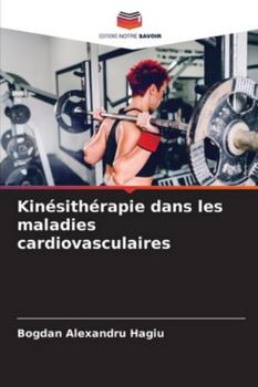 Paperback Kinésithérapie dans les maladies cardiovasculaires [French] Book