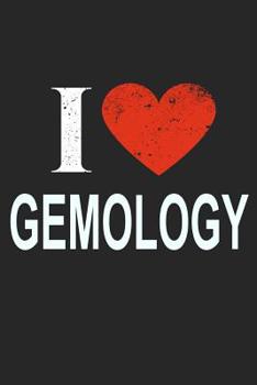 Paperback I Love Gemology: Gift For Gemologist Book