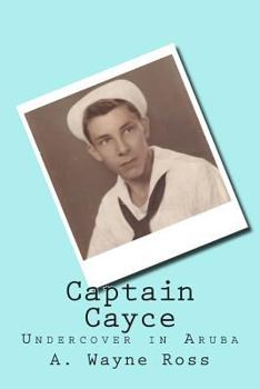 Paperback Captain Cayce: Undercover In Aruba Book