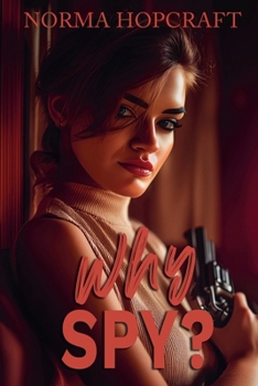 Paperback Why Spy? Book