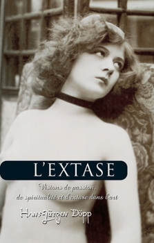 L'Extase: Visions de passion, de spiritualité et d'extase dans l'art