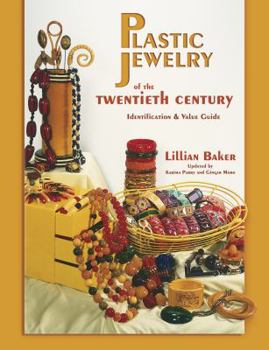 Hardcover Plastic Jewelry of the Twentieth Century: Identification & Value Guide Book