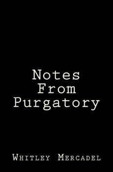 Paperback Notes From Purgatory Book