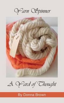 Paperback Yarn Spinner a Yard of Thought Book