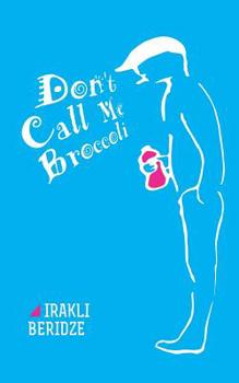 Paperback Don't Call Me Broccoli Book