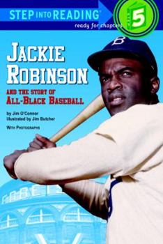 Jackie Robinson and the Story of All Black Baseball (Step-Into-Reading, Step 5) - Book  of the Step into Reading, Step 5