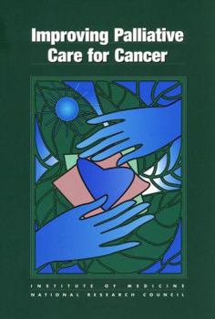 Paperback Improving Palliative Care for Cancer Book