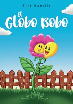 Paperback El Globo Bobo [Spanish] Book