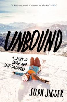 Paperback Unbound: A Story of Snow and Self-Discovery Book