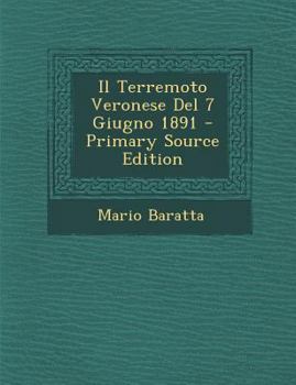 Paperback Il Terremoto Veronese del 7 Giugno 1891 [Italian] Book