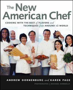 Hardcover The New American Chef: Cooking with the Best of Flavors and Techniques from Around the World Book