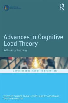 Paperback Advances in Cognitive Load Theory: Rethinking Teaching Book