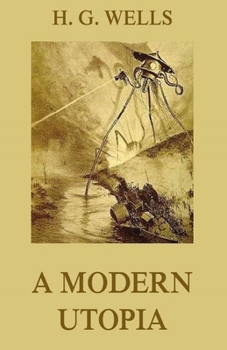 Paperback A Modern Utopia Illustrated Book