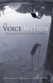 Paperback The Voice Within: The Premonitions of Sudden Death in Children Book