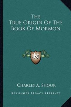 The True Origin of the Book of Mormon