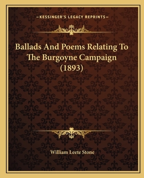 Paperback Ballads And Poems Relating To The Burgoyne Campaign (1893) Book