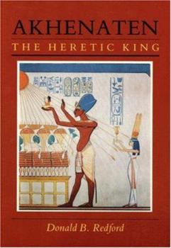 Hardcover Akhenaten: The Heretic King Book