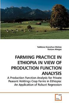 Paperback Farming Practice in Ethiopia in View of Production Function Analysis Book