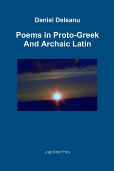 Paperback Poems in Proto-Greek and Archaic Latin Book