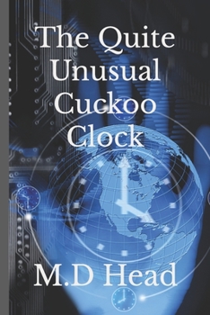 Paperback The Quite Unusual Cuckoo Clock Book