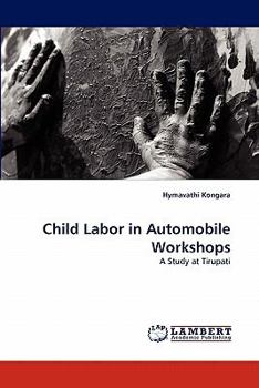 Paperback Child Labor in Automobile Workshops Book