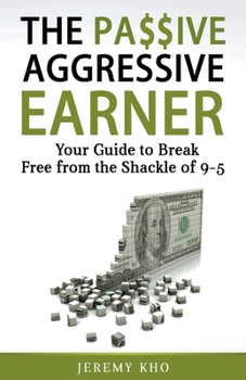 Paperback The Passive Aggressive Earner Book