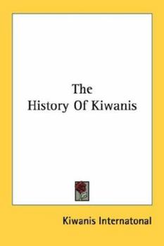 Paperback The History Of Kiwanis Book