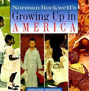 Hardcover Norman Rockwell's Growing Up in America Book