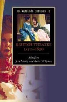 The Cambridge Companion to British Theatre, 1730-1830 - Book  of the Cambridge Companions to Literature