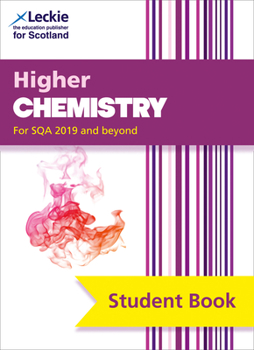 Paperback Student Book for Sqa Exams - Higher Chemistry Student Book (Second Edition): Success Guide for Cfe Sqa Exams Book