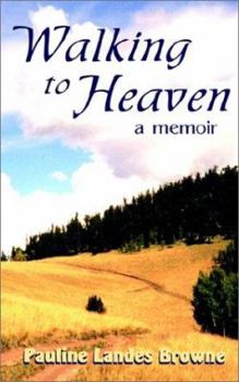 Paperback Walking to Heaven Book