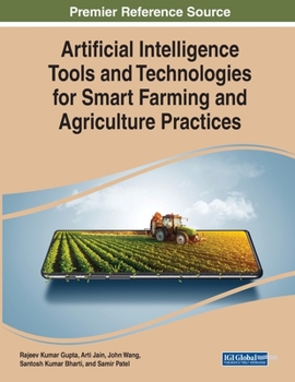 Paperback Artificial Intelligence Tools and Technologies for Smart Farming and Agriculture Practices Book