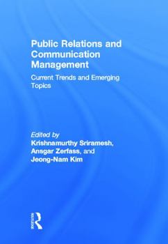 Public Relations and Communication Management: Current Trends and Emerging Topics