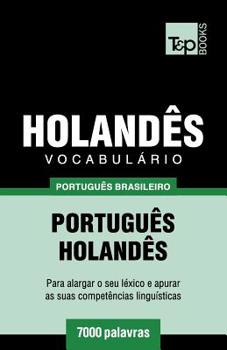 Vocabul�rio Portugu�s Brasileiro-Holand�s - 7000 palavras