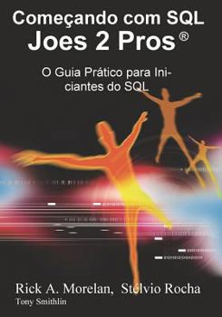 Paperback Come?ando Com SQL Joes 2 Pros [Portuguese] Book