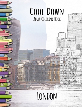 Paperback Cool Down - Adult Coloring Book: London Book