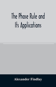 Paperback The phase rule and its applications Book