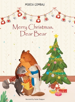 Merry Christmas, Dear Bear (Children's Picture Books: Emotions, Feelings, Values and Social Habilities (Teaching Emotional Intel)