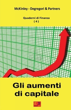 Paperback Gli aumenti di capitale - Quaderni di Finanza 4 [Italian] Book