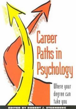 Paperback Career Paths in Psychology : Where Your Degree Can Take You Book