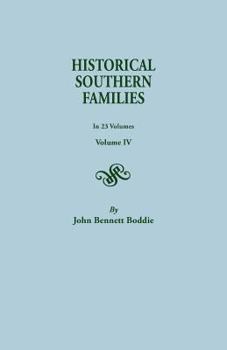 Paperback Historical Southern Families. in 23 Volumes. Volume IV Book